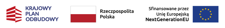 Znaki: Krajowy Plan Odbudowy, Rzeczpospolita Polska, Sfinansowane przez Unię Europejską NextGenerationEU